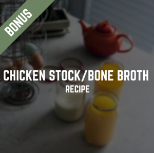 An image with the text "Chicken Stock/Bone Broth Recipe"